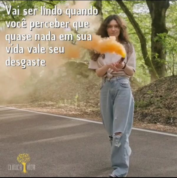 Vai ser lindo quando você perceber que quase nada em sua vida vale seu desgaste