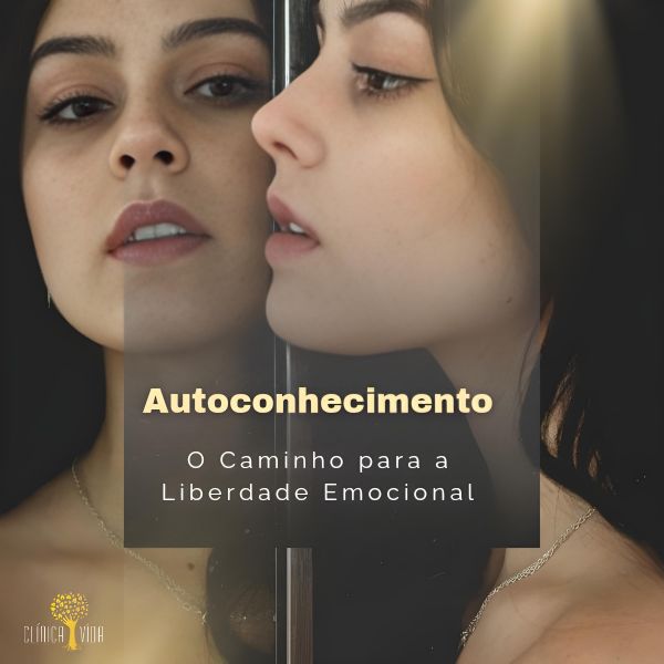 Autoconhecimento: O Caminho para a liberdade emocional