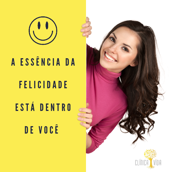 A Essência da felicidade está dentro de você 