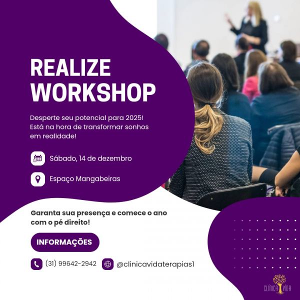 Convite Especial – Workshop Realize Desperte todo o seu potencial em 2025!